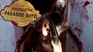 Propagation Paradise Hotel Review | VR Zombie Survival Horror Done Right!