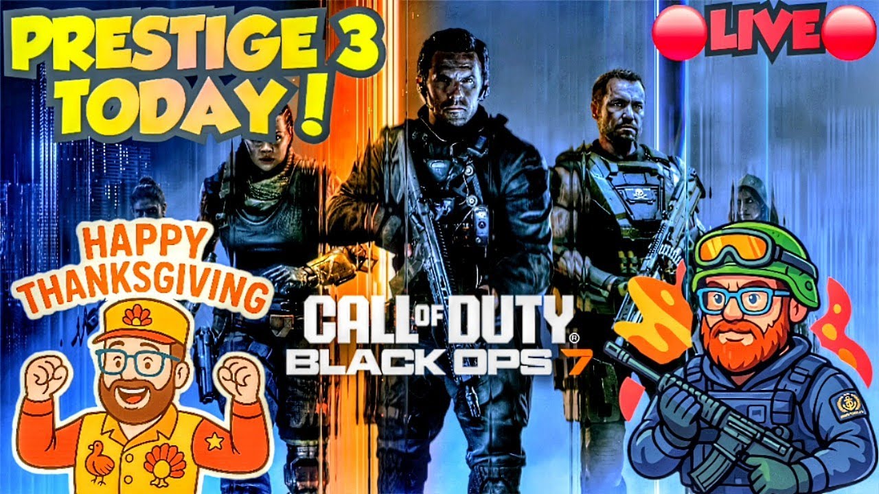 🔴 LIVE THANKSGIVING PRESTIGE GRIND IN CALL OF DUTY BLACK OPS 7 MULTIPLAYER AND ZOMBIES!