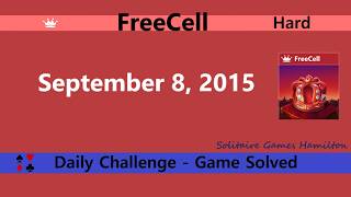 Microsoft Solitaire Collection | FreeCell Hard - September 8, 2015 | Daily Challenges