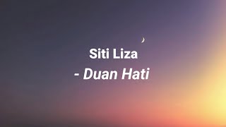 Dua Hati - Siti Liza - (lirik)