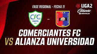 🔴 EN VIVO | COMERCIANTES FC VS ALIANZA UDH  | APERTURA LIGA 2 | FECHA 11