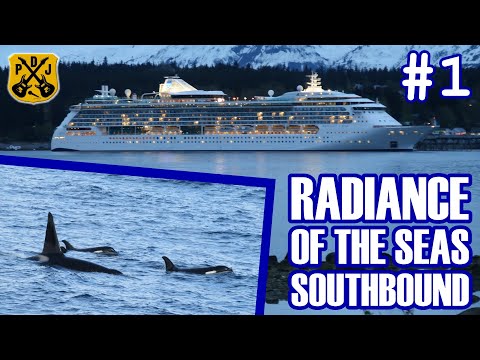 Radiance Of The Seas Southbound Pt.1 - Seward, Major Marine Orca Quest, Back-To-Back Embarkation Day