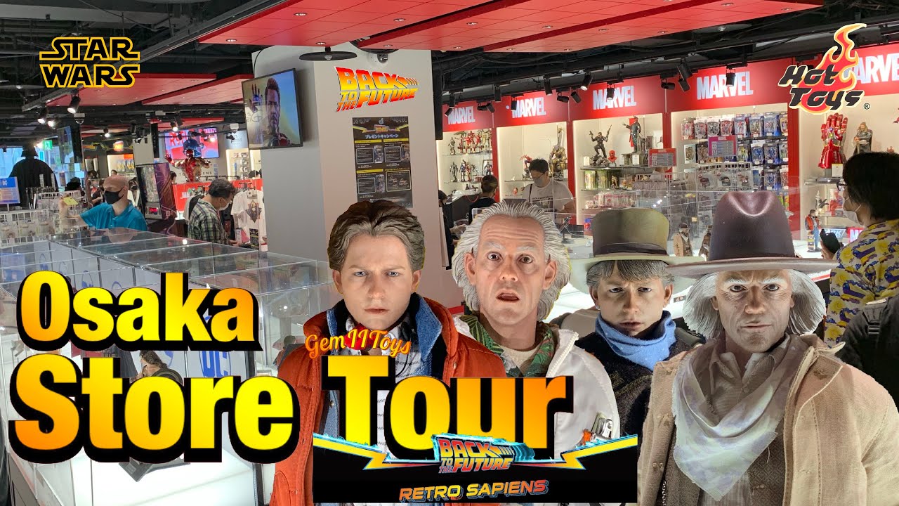 Hot Toys Osaka Retro Toy Sapiens Back To The Future Store Tour Dc Star Wars Marvel ホットトイズトイサピエンス Youtube Hot Toys Osaka Retro Toy Sapiens Back To The Future Store Tour Dc Star Wars Marvel ホットトイズトイサピエンス Youtube