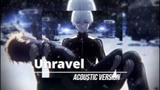 Tokyo Ghoul-Unravel (Acoustic version) (Slowed x0,75)