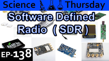 Software Defined Radio Explained  {Science Thursday Ep138}