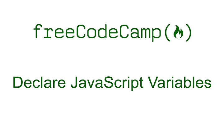 Declare JavaScript Variables - Free Code Camp