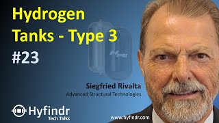 Tech Talk  Type 3 Hydrogen Tanks  Design Process  Hydrogen Technology Explained  Hyfindr Rivalta