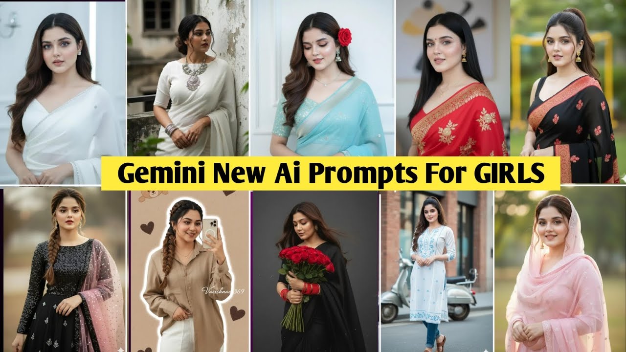 Gemini Trending AI Photo Prompts For Girls| New 200 Viral Ai Prompts ...
