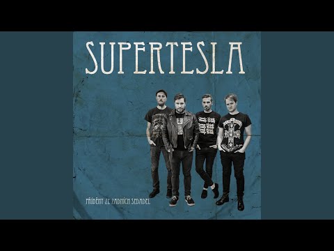 Supertesla — Nevzdalas to se mnou