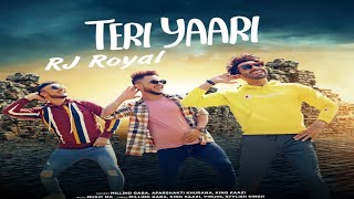 Teri Yaari Remix | Millind Gaba, Aparshakti Khurana, King Kaazi | RJ Royal Dj song  2020
