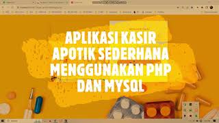 APLIKASI KASIR APOTIK SEDERHANA MENGGUNKAN PHP DAN MYSQL