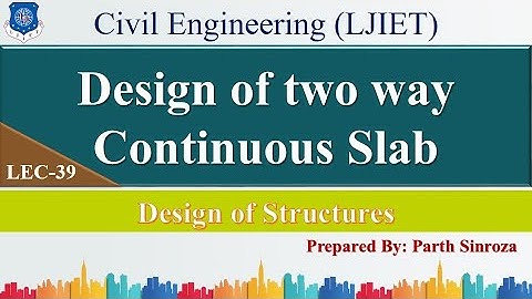 Lec-39_Design of two way continuous slab | Design of Structures | Civil Engineering