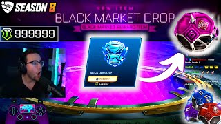 I FOUND THE BEST METHOD TO GET BLACK MARKETS FROM DROPS IN ROCKET LEAGUE. Season 8 Opening Video