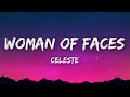 Celeste Woman Of Faces Lyrics mp3