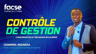 Contrôle de Gestion : Composantes et Décisions Éclairées avec Chandrel ENZANZA