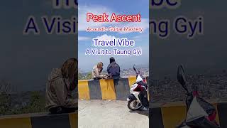 Travel Vibe of Soft Flow: A Visit to Taung Gyi screenshot 1