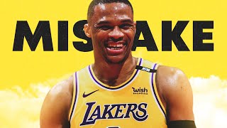 The Lakers Just Made a BIG MISTAKE Trading for Russell Westbrook...