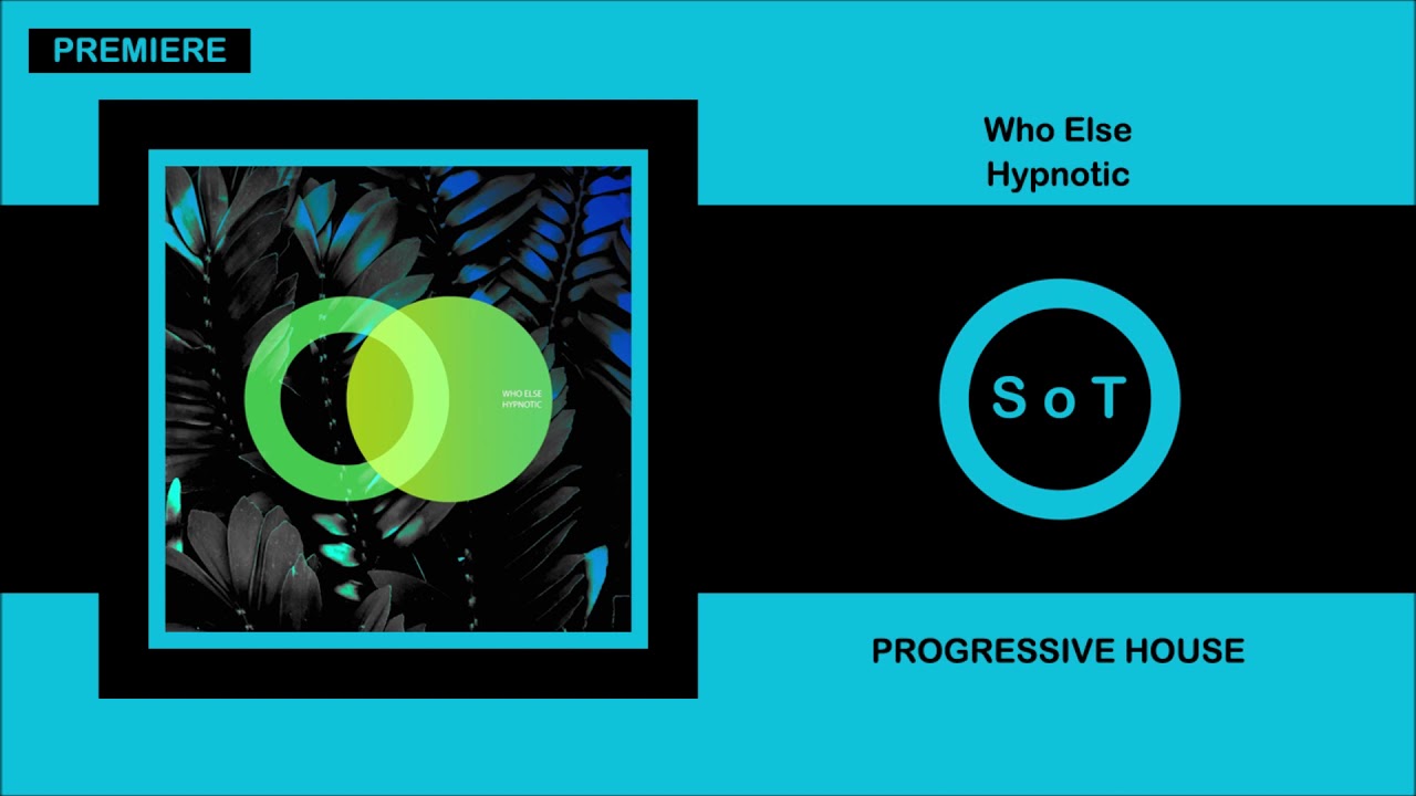 Who Else - Hypnotic (Original Mix) [PREMIERE] [Progressive House] [Area Verde]