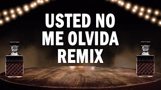 Usted No Me Olvida (Remix) - Joaquin Guiller x Pipe Bueno x Paola Jara x Jhonny Rivera | (LETRA)