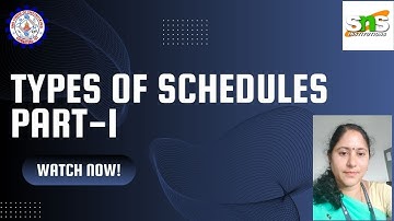 Types of Schedules Part-I | P.Revathi - AP/AI & DS | SNS INSTITUTIONS