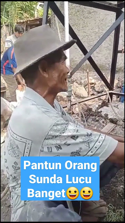 Pantun orang sunda lucu abis!!!