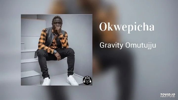 Gravity Omutujju - Okwepicha (Official Instrumental Audio)