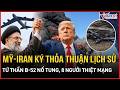 BIẾN LỚN: Mỹ-Iran vừa ký thỏa thuận lịch sử, "tử thần" B-52 gặp đại họa nổ tung, 8 người thiệt mạng