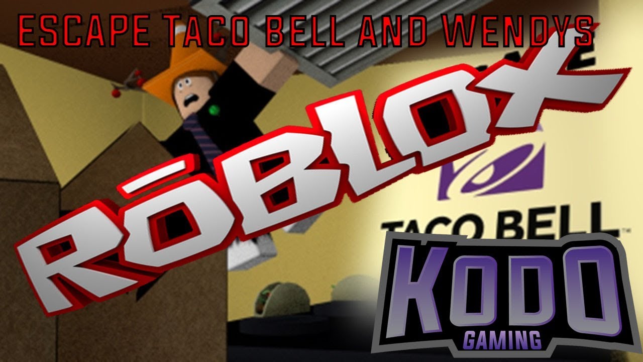 Escape Wendys And Taco Bell Roblox 2 For 1 Deal - taco bell roblox at tacobellroblox twitter