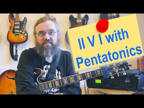 soloing-over-a-ii-v-i-with-pentatonic-scales---modern-jazz-improvisation!