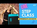LIVE STEP Aerobics Class | CdornerFitness  Fast Advanced Step Workout! | #77 | 136-138 bpm