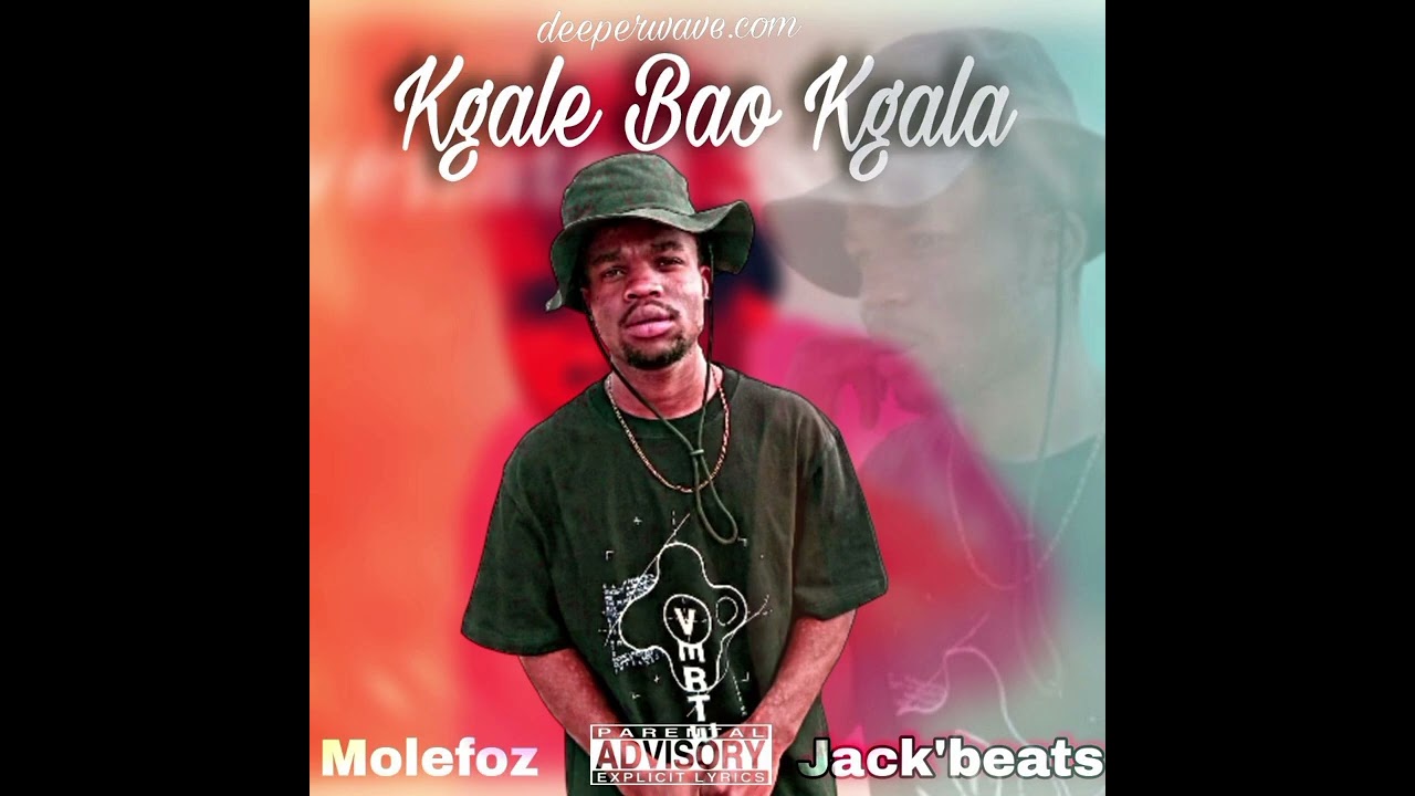 Jack'beats ft Molefoz _-_ Kgale Bao Kgala (official music)