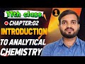 Introduction To Analytical Chemistry || 11th chemistry || Chapter 2 Part 1 #neet @a2zpractical991