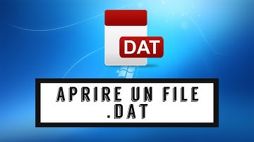 Come aprire un file DAT - Tutorial in Italiano