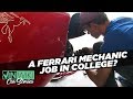 A college student Ferrari mechanic?