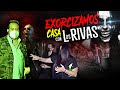 Exorcizamos casa con Los Rivas