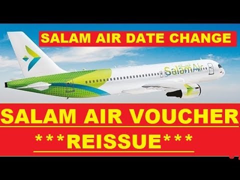 How To Use Salam Air Voucher || Date Change In Salam Air