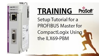 Set Up: PROFIBUS Master for CompactLogix Using the ILX69-PBM