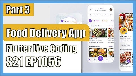 [Flutter] Flutter Live Coding EP1056 (Food Delivery App Part 3)