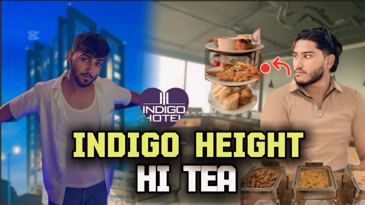 Indigo Heights Gulberg 3, Lahore.  HI  TEA VLOOG 