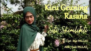 Siti Shimilikiti - Kieu Geuning Rasana