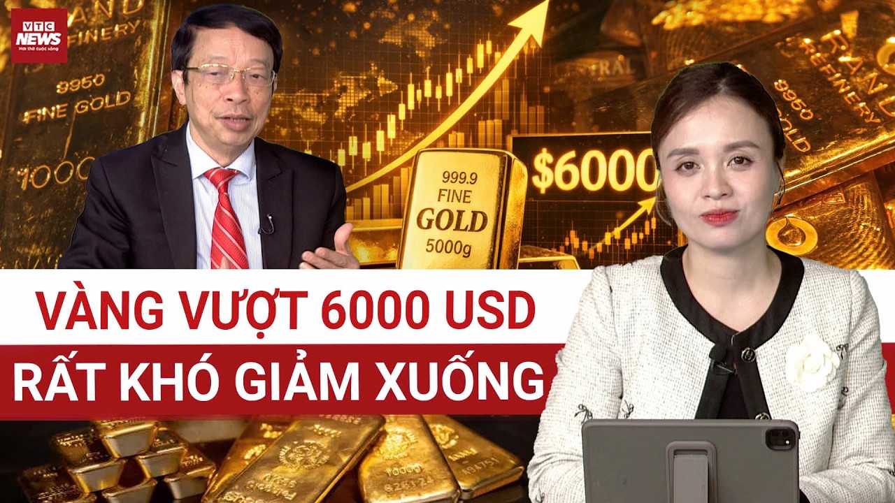 Chuyên gia Phạm Xuân Hòe: Thế giới xáo trộn, Vàng SẼ VƯỢT 6.000 USD – Chu kỳ tăng giá khó dừng lại?