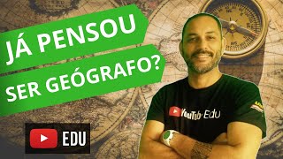 JÁ PENSOU EM CURSAR GEOGRAFIA?