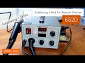 The M&R 852D Soldering and Hot Air Rework Station - Unboxing & Testing | SMM's Blog #9