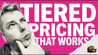 Tiered Pricing: How to Charge Different Rates in Your Salon (Without Team Drama)