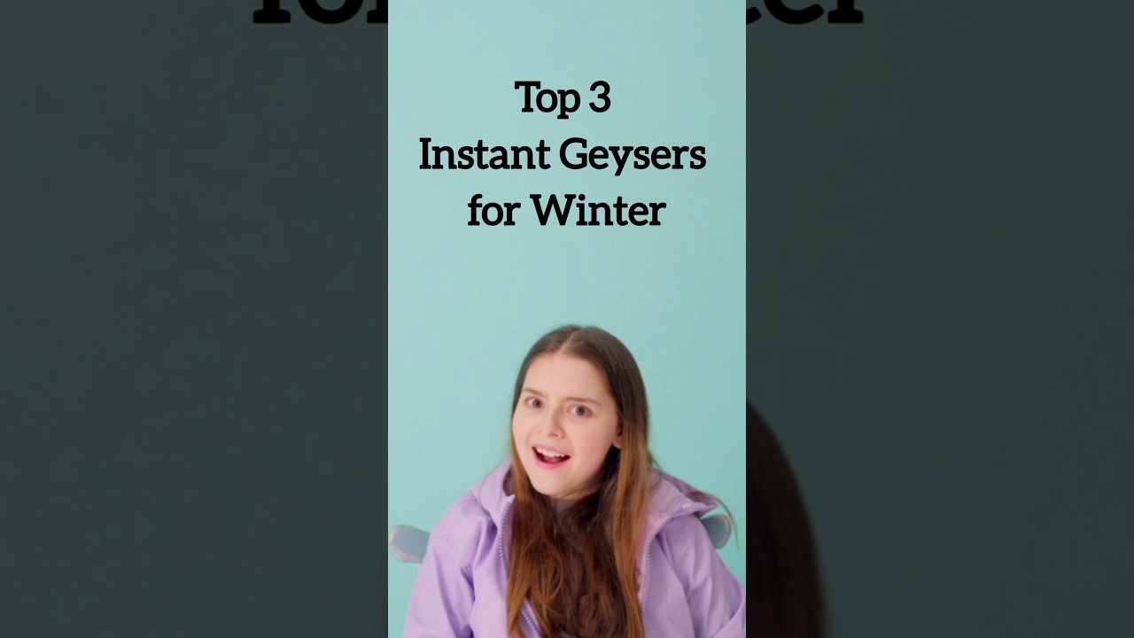 🔥 Winter ke liye Best 3 Instant Geysers | 3L 3000W | Turant Garam Paani 