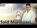 Said Mariouari Mabrouk Rhanni Da Mimoun Official Video 