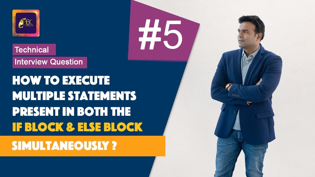 How to Execute multiple statements in if & else block simultaneously ...