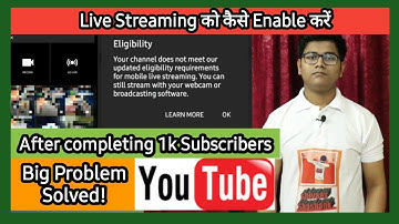 Live Streaming Eligibility Problem | How To Solve And Enable Your Live Streaming