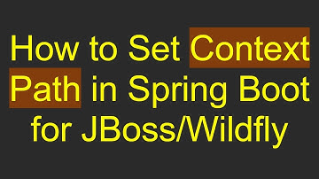 How to Set Context Path in Spring Boot for JBoss/Wildfly