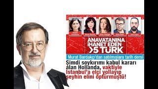 Murat Bardakçı Şimdi Soykırımı Kabul Kararı Alan Hollanda, Vaktiyle İstanbul’a Elçi Yollayıp Şeyh